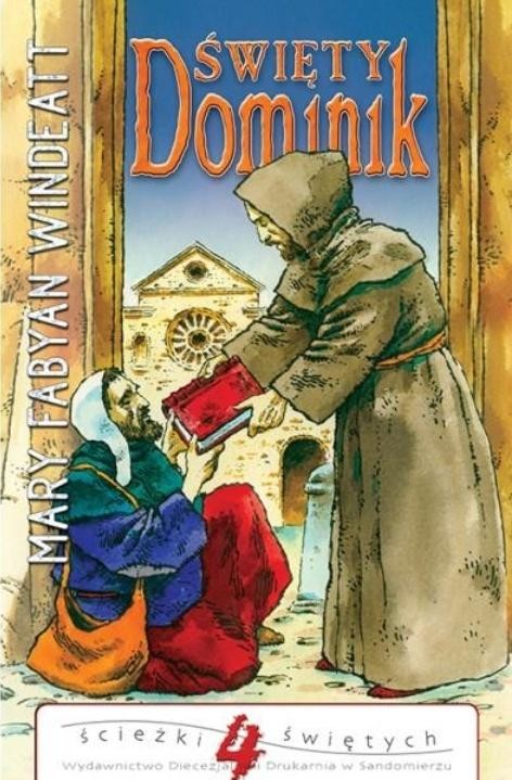 okładka Święty Dominik. Ścieżki Świętych książka | Windeatt MaryFabyan