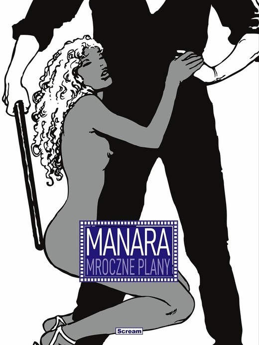 okładka Manara. Mroczne plany książka | Milo Manara