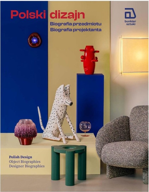 okładka Polski dizajn. Biografia przedmiotu. Biografia... książka | Praca Zbiorowa