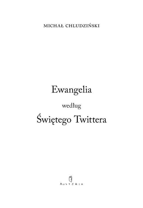 okładka Ewangelia według Świętego Twittera książka | Chludziński Michał