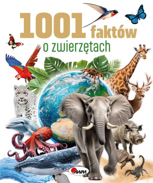 okładka 1001 faktów o zwierzętach książka | Dzwonkowski Robert