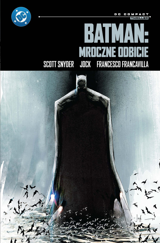 okładka Batman: Mroczne odbicie. DC Compact książka | Jock ., Francesca Francavilli, Scott Snyder