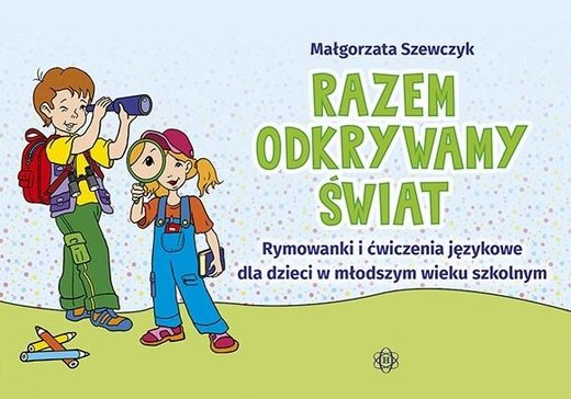 okładka Razem odkrywamy świat. Rymowanki i ćwiczenia jęz. książka | Małgorzata Szewczyk