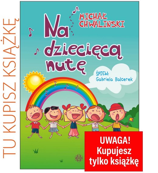 okładka Na dziecięcą nutę. Książka książka | Michał Chwaliński