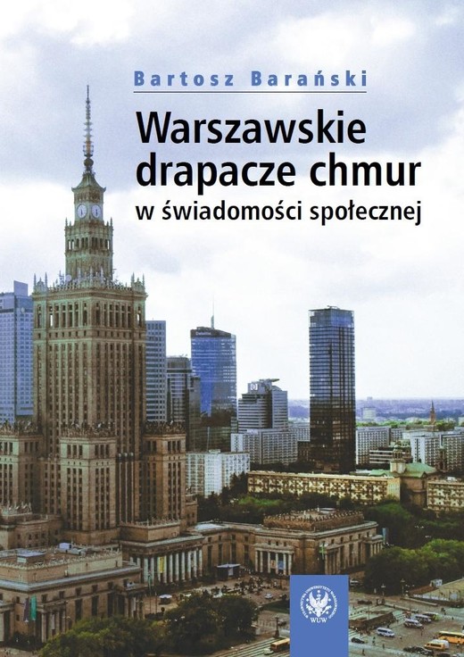 okładka Warszawskie drapacze chmur w świadomości... książka | Bartosz Barański