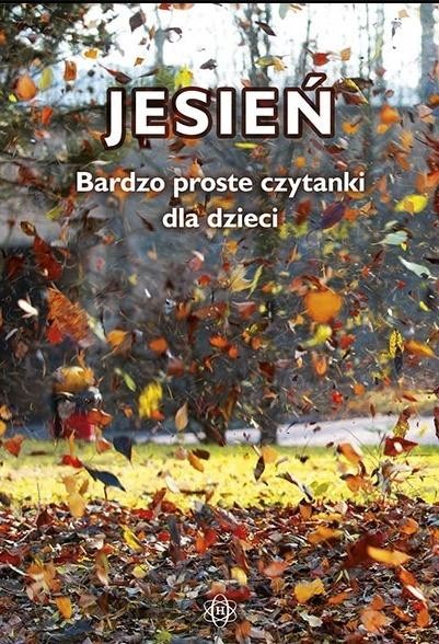 okładka Jesień. Bardzo proste czytanki dla dzieci książka