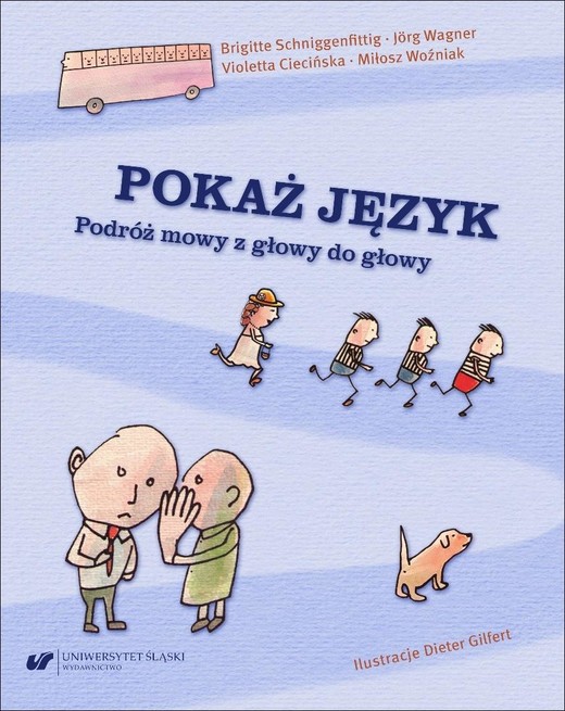 okładka Pokaż język. Podróż mowy z głowy do głowy książka | Praca Zbiorowa
