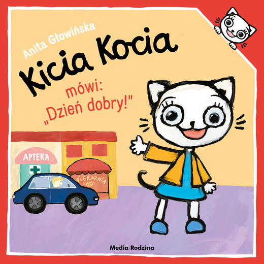 okładka Kicia Kocia mówi: "Dzień dobry" książka | Anita Głowińska