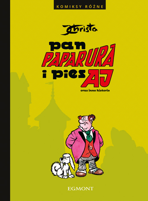 okładka Pan Paparura i pies Aj oraz inne historie. Komiksy różne książka | Janusz Christa