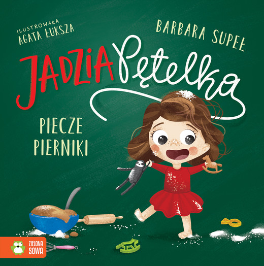 okładka Jadzia Pętelka piecze pierniki. Jadzia Pętelka książka | Barbara Supeł