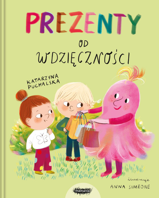 okładka Prezenty od Wdzięczności. Prezenty od emocji książka | Katarzyna Puchalska