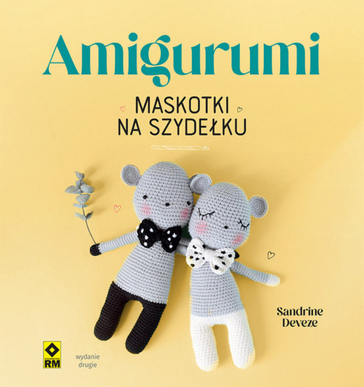 okładka Amigurumi. Maskotki na szydełku wyd. 2026 książka | Sandrine Deveze