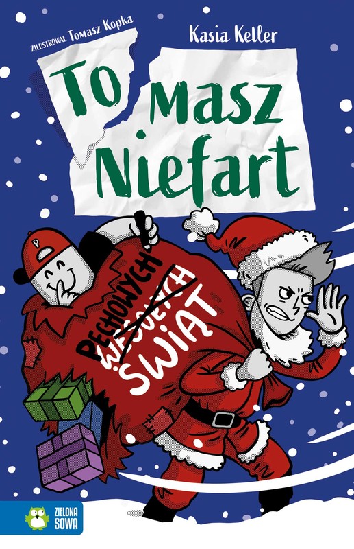 okładka Pechowych Świąt!. Tomasz Niefart książka | Kasia Keller