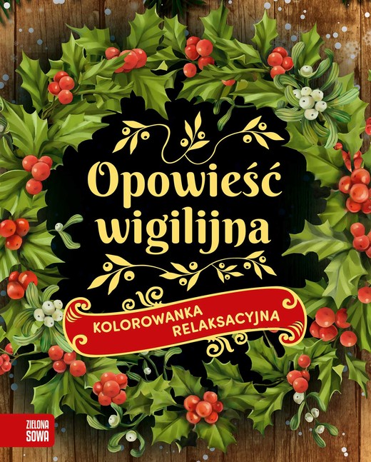 okładka Opowieść wigilijna. Kolorowanka relaksacyjna książka