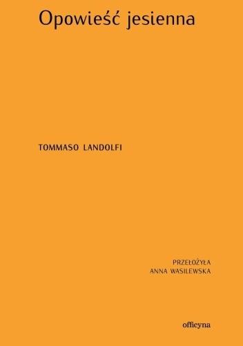 okładka Opowieść jesienna książka | Landolfi Tommaso