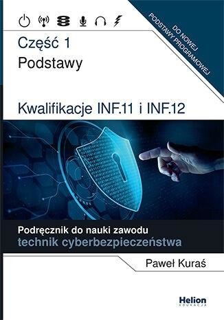 okładka Kwalifikacje INF.11 i INF.12. cz.1 Podręcznik do.. książka | Paweł Kuraś