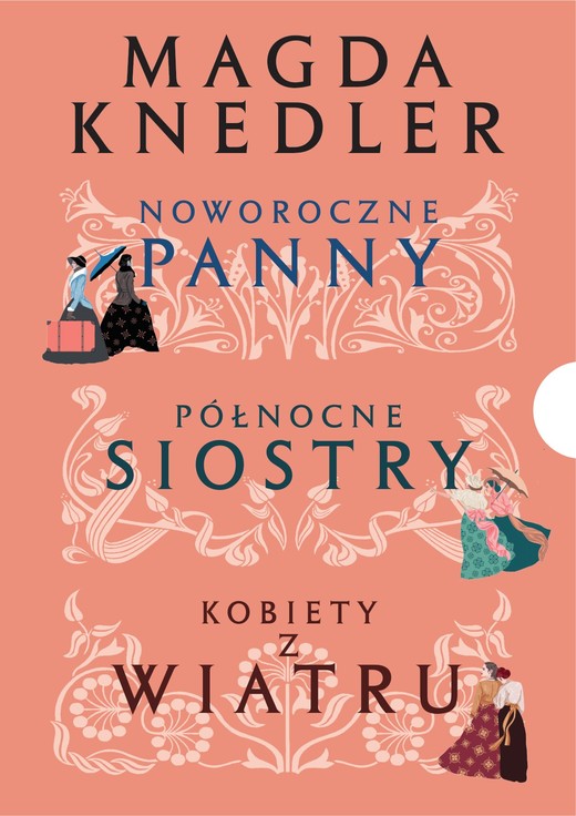 okładka Pakiet Ścieżkami Nadziei. Tomy 1-3. Noworoczne Panny / Północne Siostry / Kobiety z wiatru książka | Magda Knedler