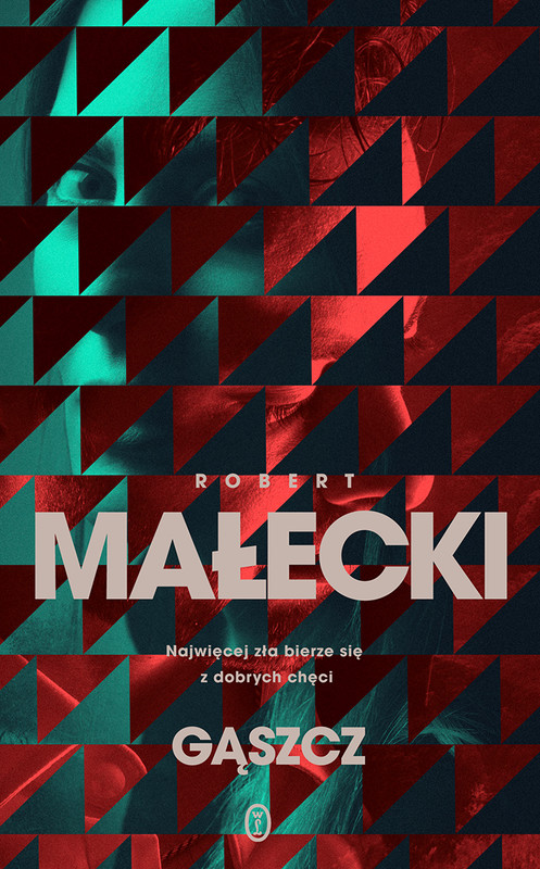okładka Gąszcz książka | Robert Małecki