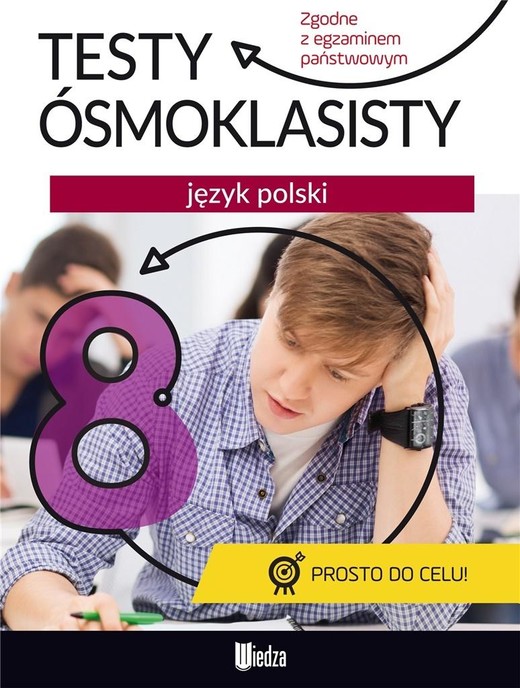 okładka Testy ósmoklasisty. Język polski książka | Praca Zbiorowa