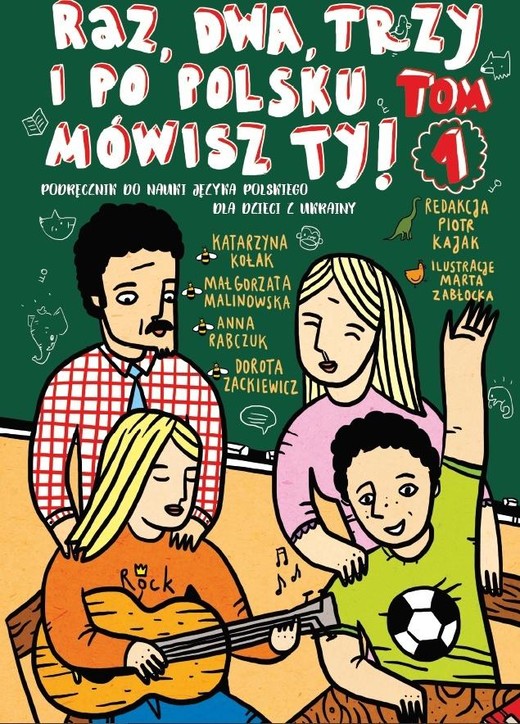 okładka Raz, dwa, trzy i po polsku mówisz TY! T.1 książka | Praca Zbiorowa