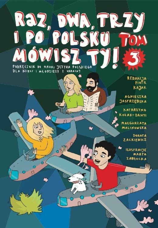 okładka Raz, dwa, trzy i po polsku mówisz TY! T.3 książka | Praca Zbiorowa