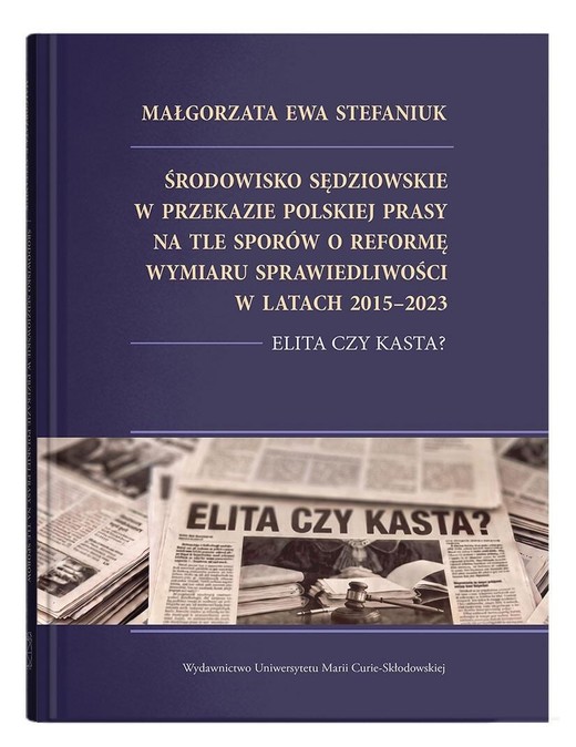 okładka Środowisko sędziowskie w przekazie polskiej... książka | Stefaniuk MałgorzataEwa
