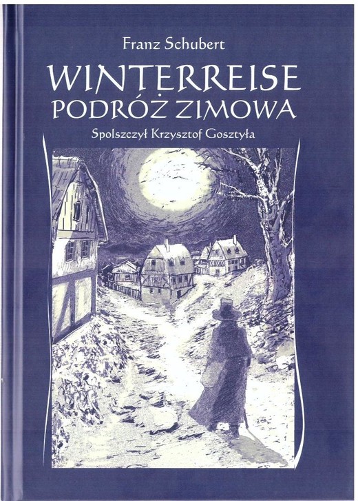 okładka Winterreise. Podróż zimowa książka | Schubert Franz