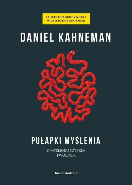 okładka Pułapki myślenia. O myśleniu szybkim i wolnym książka | Daniel Kahnamen