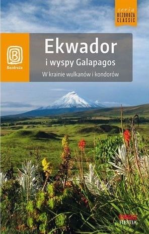 okładka Ekwador i wyspy Galapagos książka | Piotr Bobołowicz