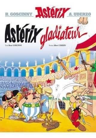 okładka Asterix gladiateur książka | Albert Uderzo, René Goscinny