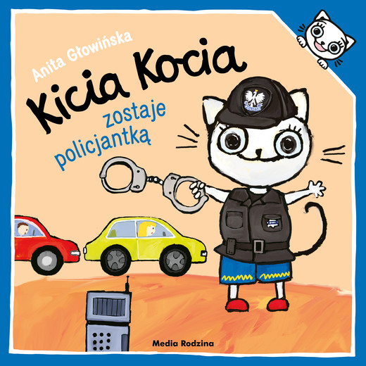 okładka Kicia Kocia zostaje policjantką książka | Anita Głowińska