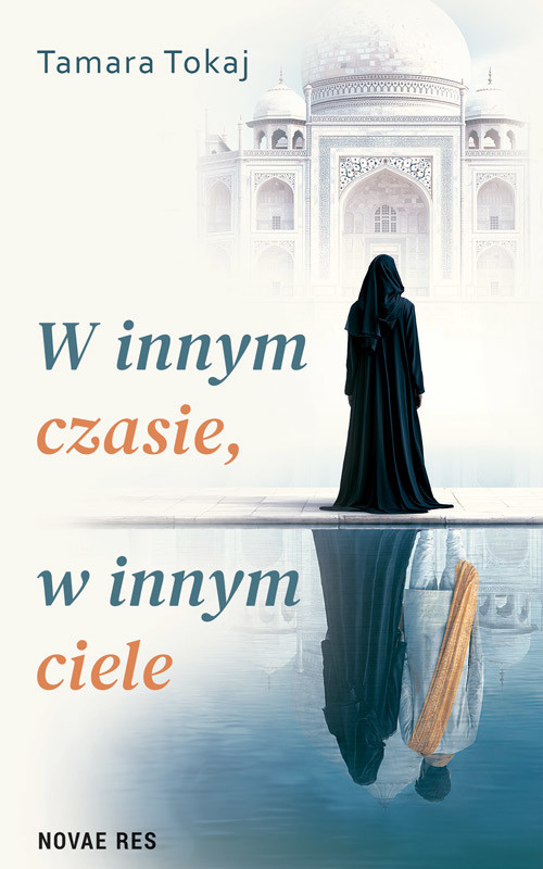 okładka W innym czasie, w innym ciele książka | Tamara Tokaj