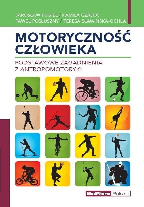 okładka Motoryczność człowieka książka | Praca Zbiorowa