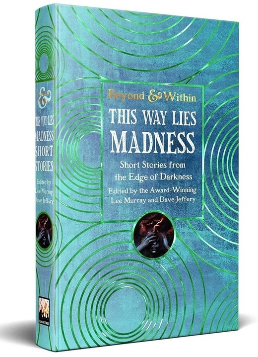 okładka This Way Lies Madness TW [ENG] książka | Dave Jeffery, Lee Murray