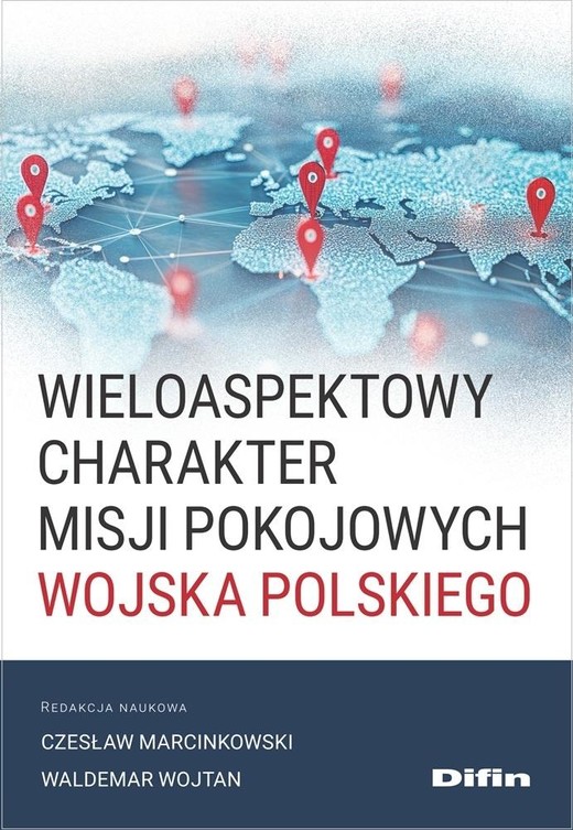 okładka Wieloaspektowy charakter misji pokojowych Wojska.. książka | Wojtan Waldemar, red. CzesławMarcinkowski