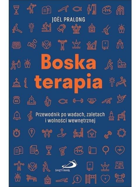 okładka Boska terapia. Przewodnik po wadach, zaletach i... książka | Joël Pralong