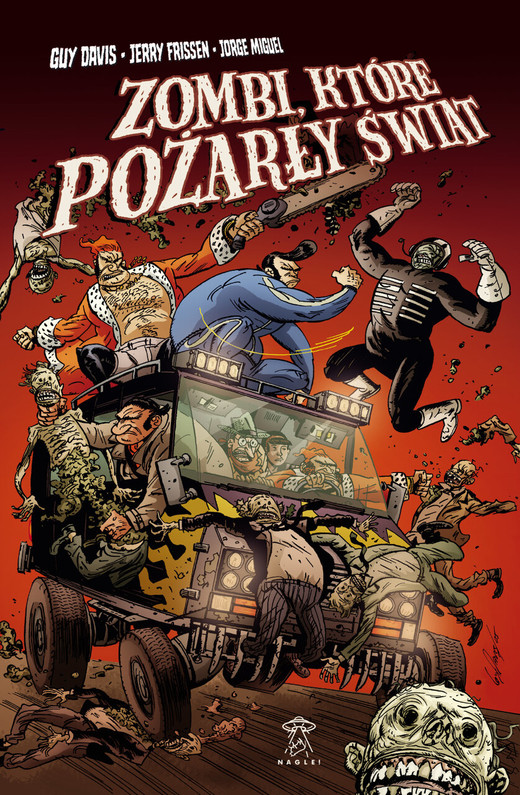 okładka Zombie, które pożarły świat książka | Guy Davis, Jerry Frissen, Jorge Miguel