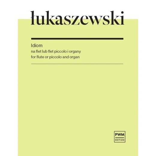 okładka Idiom na flet lub flet piccolo i organy książka | Łukaszewski Paweł