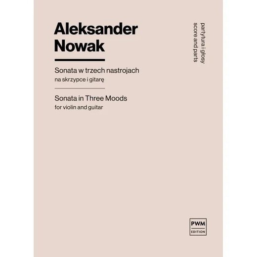 okładka Sonata w trzech nastrojach na skrzypce i gitarę książka | Alek Nowak