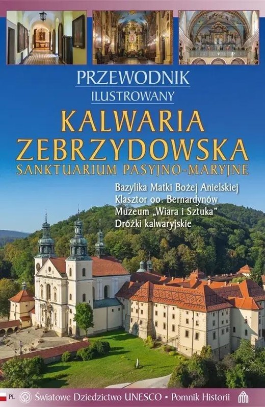 okładka Kalwaria Zebrzydowska. Przewodnik Ilustrowany książka | Piotr Jaworek