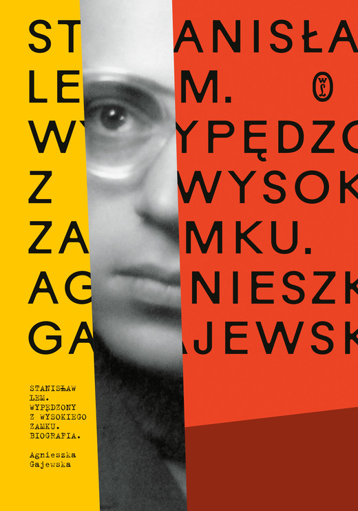 okładka Stanisław Lem. Wypędzony z Wysokiego Zamku ebook | epub, mobi | Agnieszka Gajewska