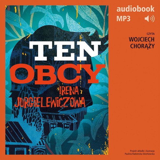 okładka Ten obcy audiobook | MP3 | Irena Jurgielewiczowa