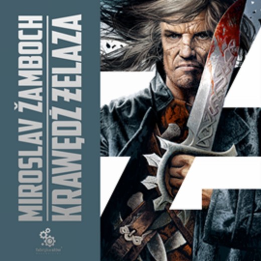 okładka Krawędź żelaza, tom 2 audiobook | MP3 | Miroslav Zamboch