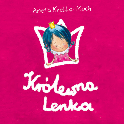 okładka Królewna Lenka rozrabia. Wybór opowiadań audiobook | MP3 | Aneta Krella-Moch