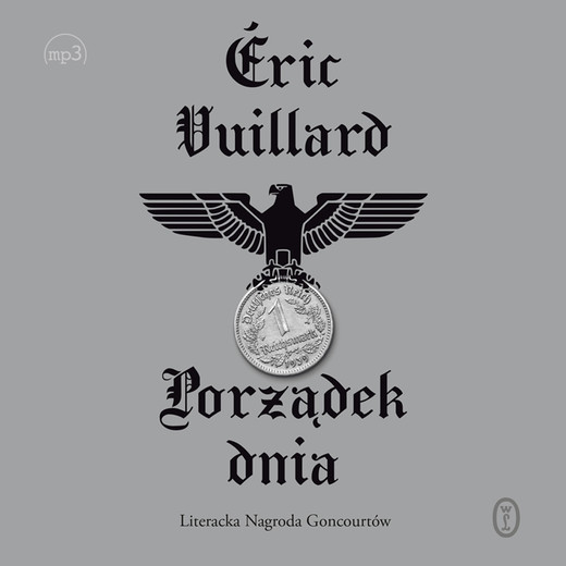 okładka Porządek dnia audiobook | MP3 | Éric Vuillard