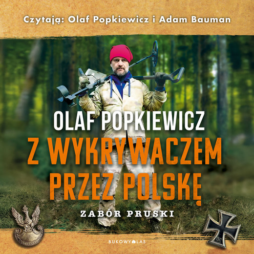 okładka Z wykrywaczem przez Polskę. Zabór pruski audiobook | MP3 | Olaf Popkiewicz