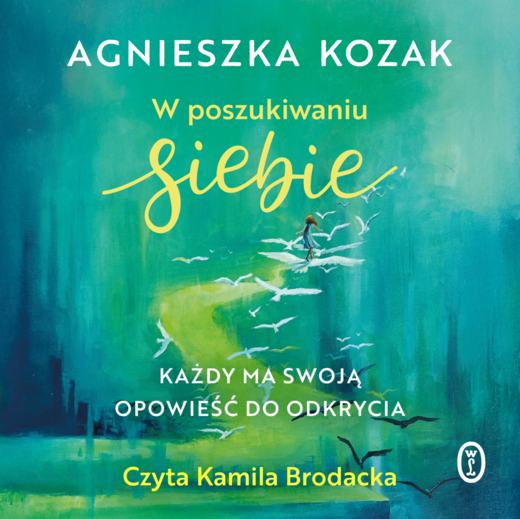 okładka W poszukiwaniu siebie audiobook | MP3 | Agnieszka Kozak