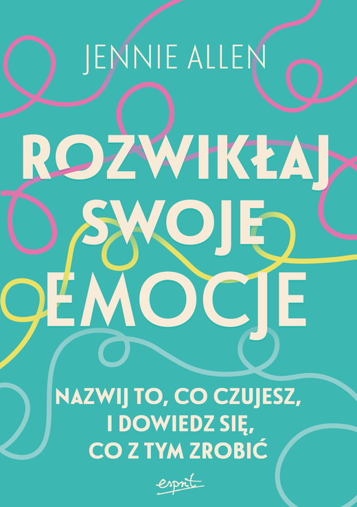 okładka Rozwikłaj swoje emocje ebook | epub, mobi | Jennie Allen