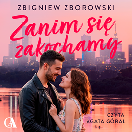 okładka Zanim się zakochamy audiobook | MP3 | Zbigniew Zborowski