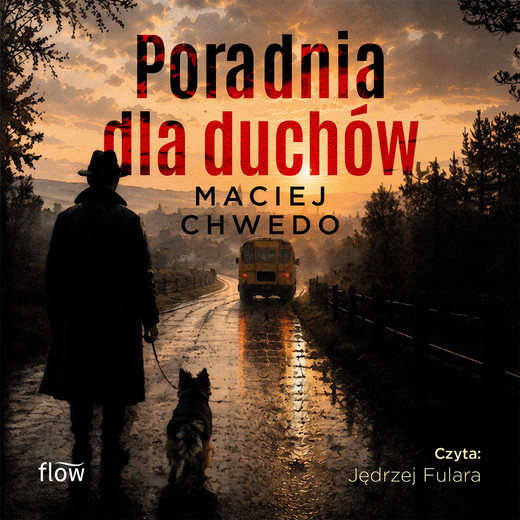 okładka Poradnia dla duchów audiobook | MP3 | Maciej Chwedo